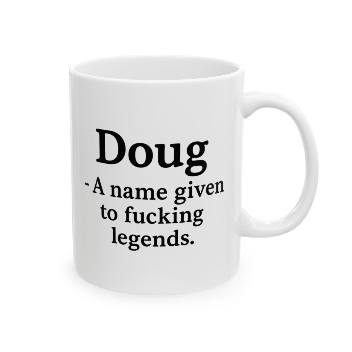 Doug Is A Legend Bold Typography Coffee Mug
